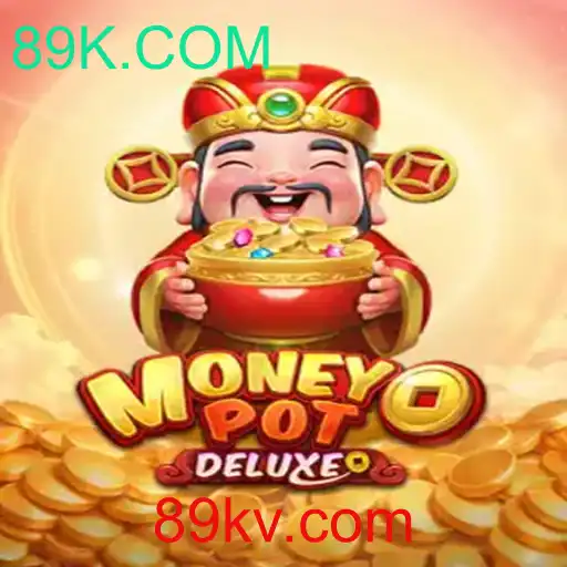 Explorando o Fascinante Jogo MoneyPotDELUXE em 89K.COM