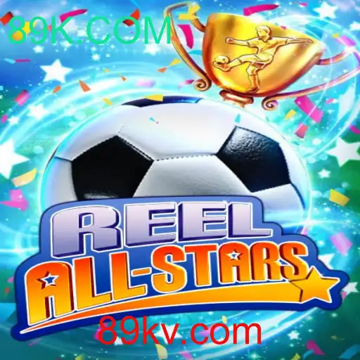 Descubra o Fascinante Mundo do Jogo ReelAllStars com 89K.COM