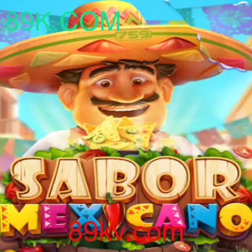 Descubra o Jogo 'SaborMexicano' com 89K.COM